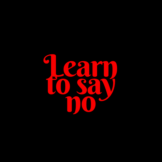 Learn to Say No